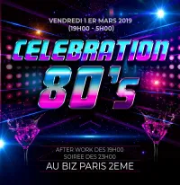 Soirée Celebration 80s : 100% Années 80 - 