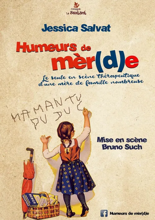 Affiche de Jessica Salvat dans Humeurs de mèr(d)e