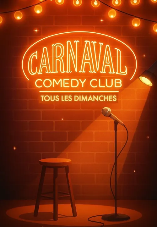 Affiche de Carnaval Comedy Club | Bordeaux