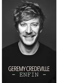 Gérémy Crédeville dans Enfin - 