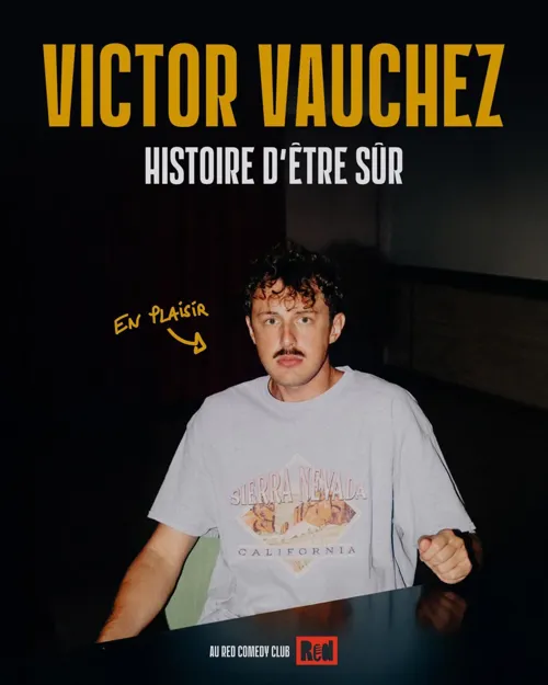 Affiche de Victor Vauchez dans Histoire d'être sûr