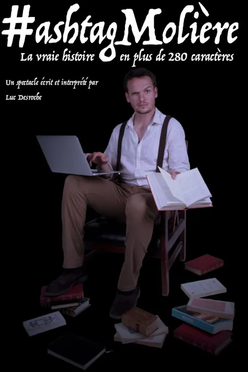 Affiche de Luc Desroche dans HashtagMolière
