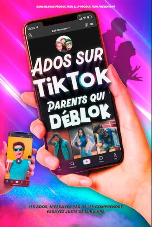 Affiche de Ados sur TikTok, Parents qui déblok