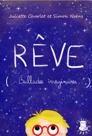 Affiche de Rêve (ballades imaginaires)