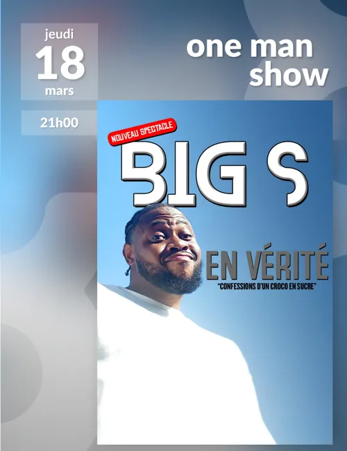 Affiche de Big S dans En vérité