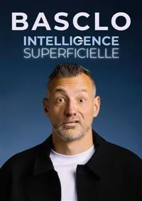 Affiche de Basclo dans Intelligence superficielle