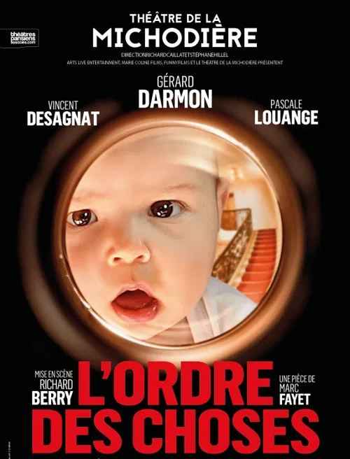 Affiche de L'ordre des choses | avec Gérard Darmon
