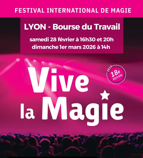 Affiche de Festival International Vive la Magie | Lyon