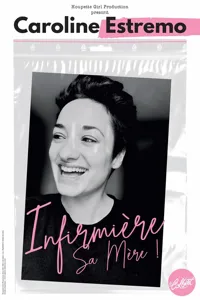 Caroline Estremo dans Infirmière sa mère - 