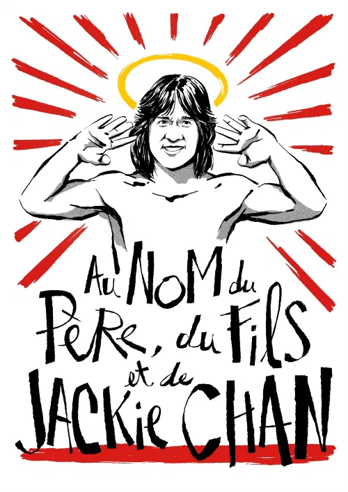 Affiche de Au nom du Père, du Fils et de Jackie Chan