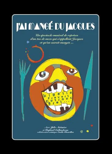 Affiche de J'ai mangé du Jacques