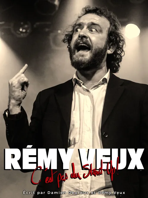 Affiche de Rémy Veux dans C'est pas du Stand-Up !