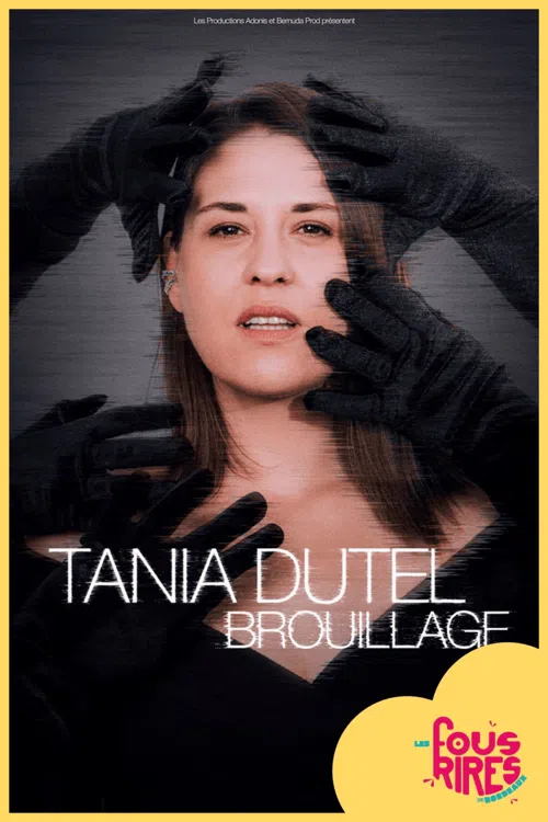 Affiche de Tania Dutel dans Brouillage