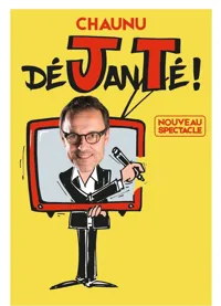 Chaunu dans déJanTé ! - 
