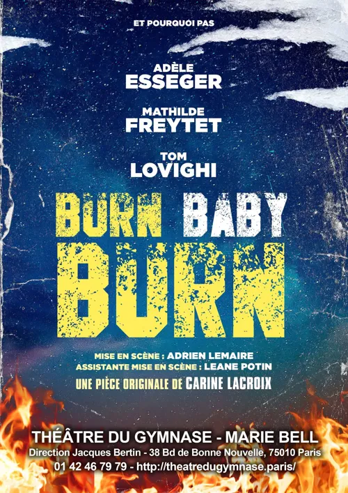 Affiche de Burn baby burn