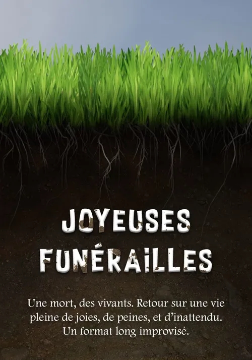 Affiche de Joyeuses Funérailles !