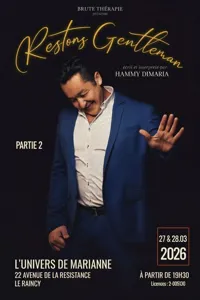 Hammy Dimaria dans Restons gentleman - 