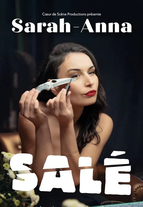 Affiche de Sarah-Anna dans Salé