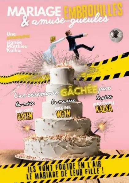 Affiche de Mariage, embrouilles et amuse-gueules