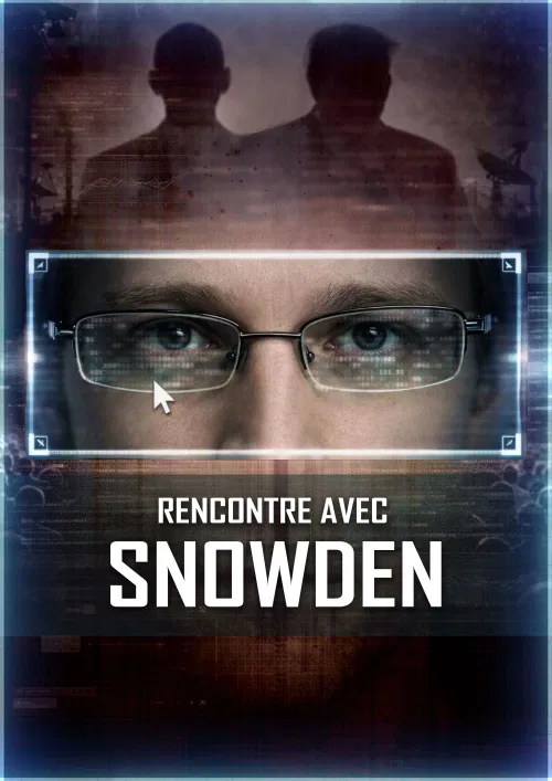 Affiche de Rencontre avec Snowden