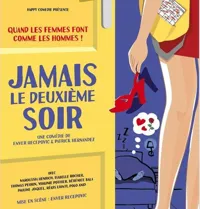 Jamais le deuxième soir - 