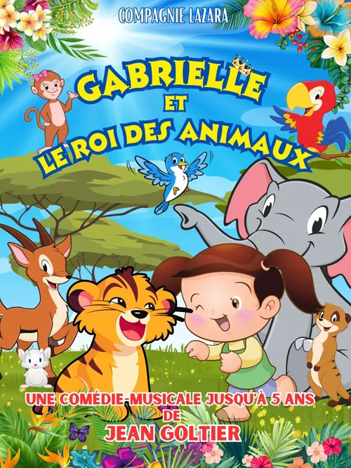 Affiche de Gabrielle et le roi des animaux