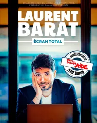 Laurent Barat dans Ecran total - 