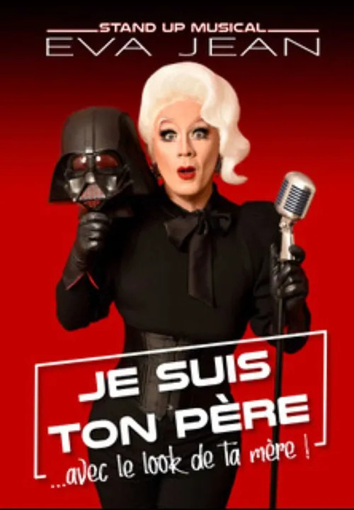 Affiche de Eva Jean dans Je suis ton père avec le look de ta mère