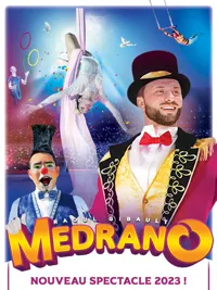 Cirque Medrano | nouveau spectacle 2023 - 