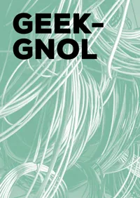 Geek'gnol - 