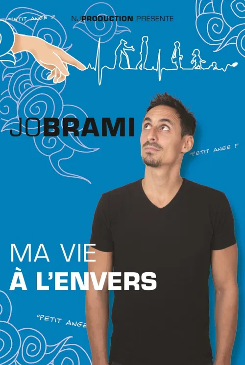 Affiche de Jo Brami dans Ma vie à l'envers