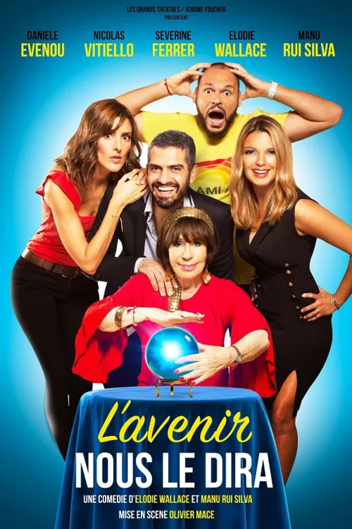 Affiche de L'avenir nous le dira | avec Danièle Evenou