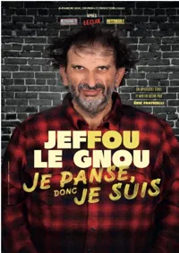 Jeffou le gnou dans Je panse donc je suis - 