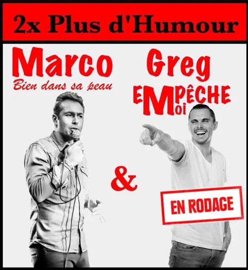 Affiche de Marco dans Bien dans sa peau & Greg EmpêcheMoi dans En rodage