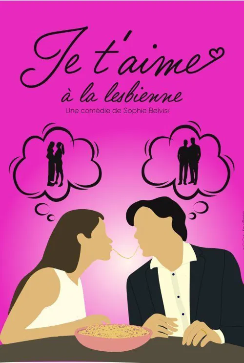 Affiche de Je t'aime à la lesbienne