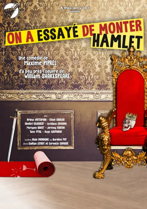Affiche de On a essayé de monter Hamlet