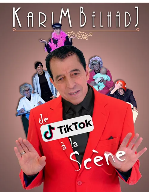 Affiche de Karim Belhadj dans de Tik Tok à la scène