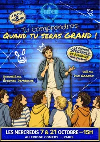 Affiche de Édouard Demanche dans Tu comprendras quand tu seras grand ! | Stand-up pour enfants