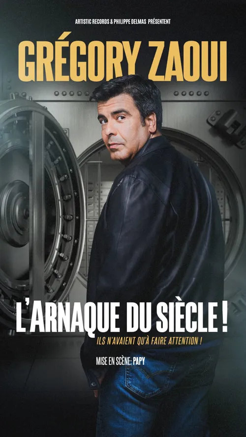 Affiche de Grégory Zaoui dans L'arnaque du siècle !
