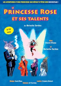Princesse Rose et ses talents - 