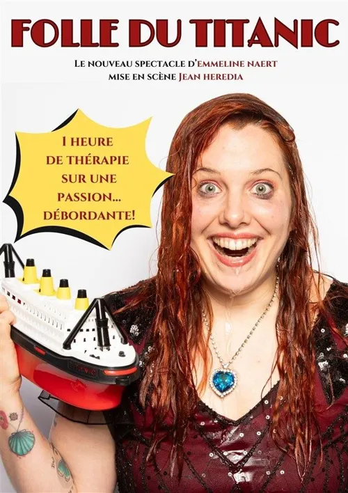Affiche de Emmeline Naert dans Folle du Titanic