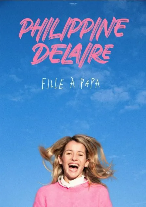 Affiche de Philippine Delaire dans Fille à papa