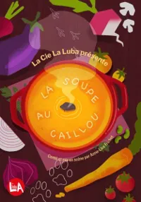 Affiche de La soupe au caillou