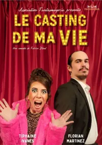 Affiche de Le casting de ma vie