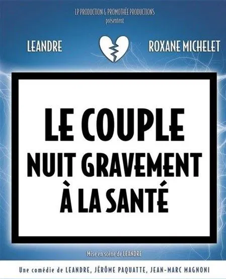 Affiche de Le couple nuit gravement à la santé