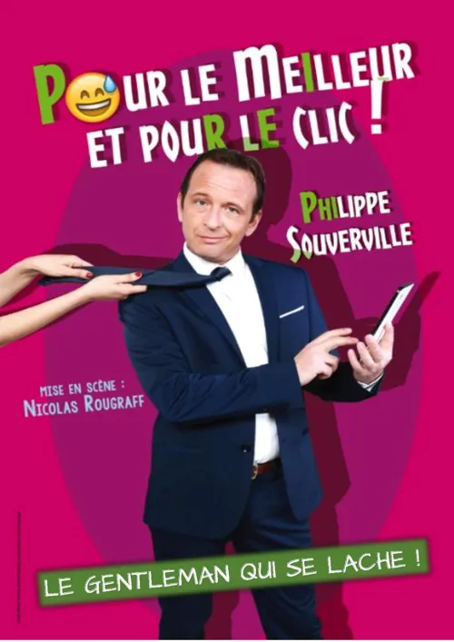 Affiche de Philippe Souverville dans Pour le meilleur et pour le clic
