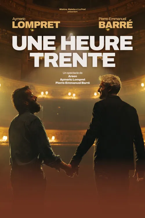 Affiche de Pierre-Emmanuel Barré et Aymeric Lompret dans Une heure trente