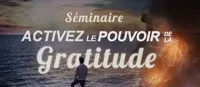 Activez le Pouvoir de la Gratitude - 