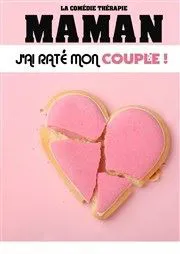 Affiche de Maman j'ai raté mon couple !