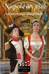 Tea time: Napoléon 1812 | Le tournage impossible - 